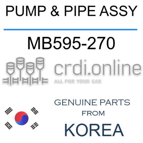 PUMP & PIPE ASSY MB595-270 MB595270 MB595 270