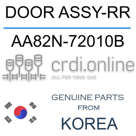 DOOR ASSY-RR [ORIGINAL] AA82N-72010B AA82N72010B AA82N 72010B