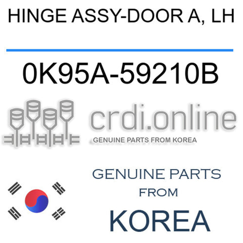 HINGE ASSY-DOOR A, LH 0K95A-59210B 0K95A59210B 0K95A 59210B