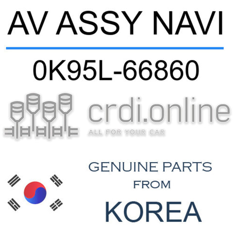 AV ASSY NAVI 0K95L-66860 0K95L66860 0K95L 66860