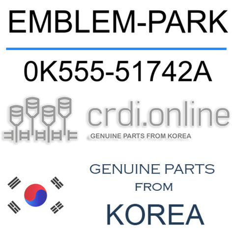 EMBLEM-PARK [ORIGINAL] 0K555-51742A 0K55551742A 0K555 51742A