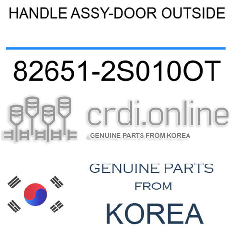 HANDLE ASSY-DOOR OUTSIDE [ORIGINAL] 82651-2S010OT 826512S010OT 82651 2S010OT