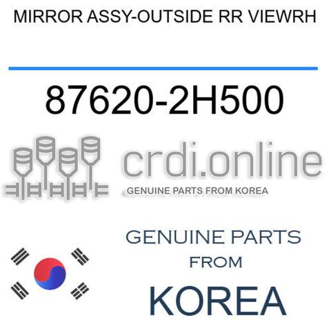 MIRROR ASSY-OUTSIDE RR VIEWRH [ORIGINAL] 87620-2H500 876202H500 87620 2H500