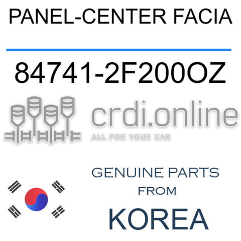 [ORIGINAL] PANEL-CENTER FACIA 84741-2F200OZ 847412F200OZ 84741 2F200OZ