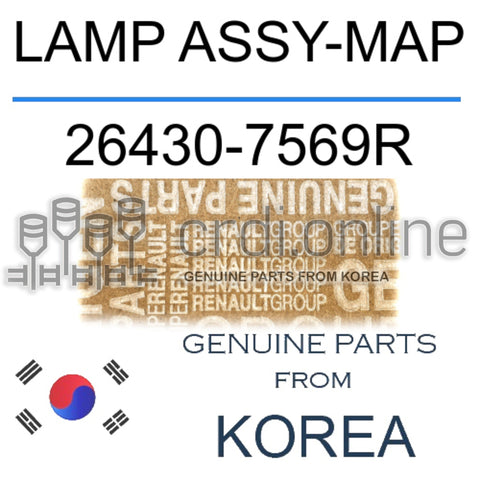 LAMP ASSY-MAP [ORIGINAL] 26430-7569R 264307569R 26430 7569R