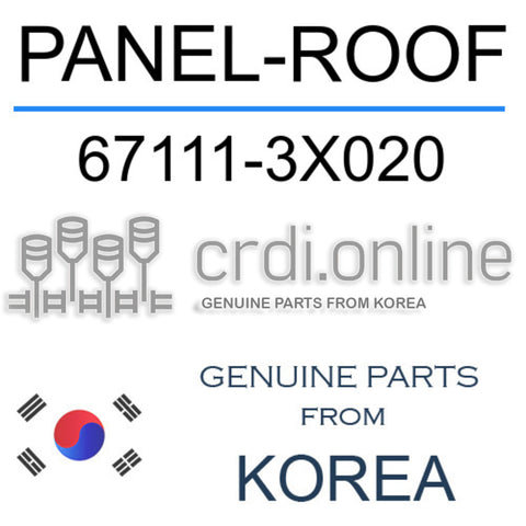 PANEL-ROOF [ORIGINAL] 67111-3X020 671113X020 67111 3X020