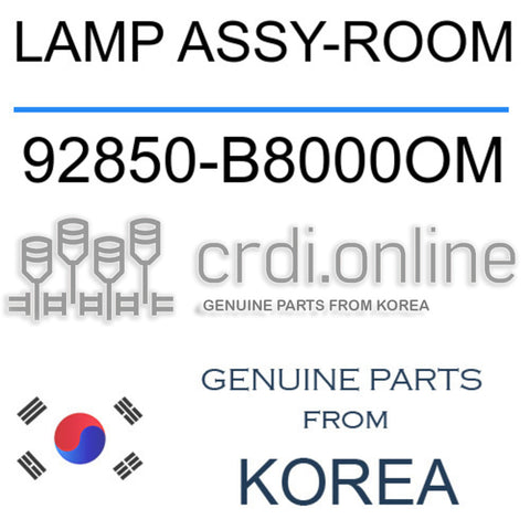 LAMP ASSY-ROOM [ORIGINAL] 92850-B8000OM 92850B8000OM 92850 B8000OM