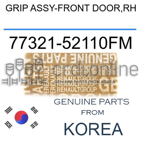 GRIP ASSY-FRONT DOOR,RH [ORIGINAL] 77321-52110FM 7732152110FM 77321 52110FM