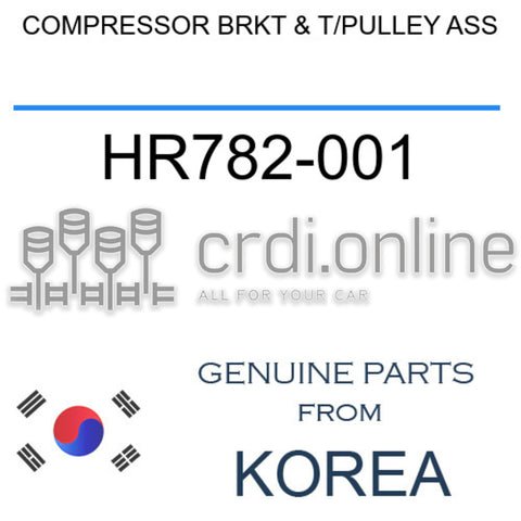 COMPRESSOR BRKT & T/PULLEY ASS [ORIGINAL] HR782-001 HR782001 HR782 001