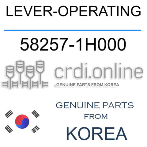 LEVER-OPERATING 58257-1H000 582571H000 58257 1H000