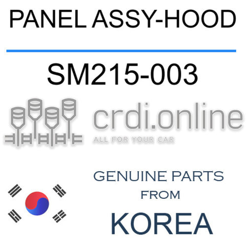 PANEL ASSY-HOOD SM215-003 SM215003 SM215 003