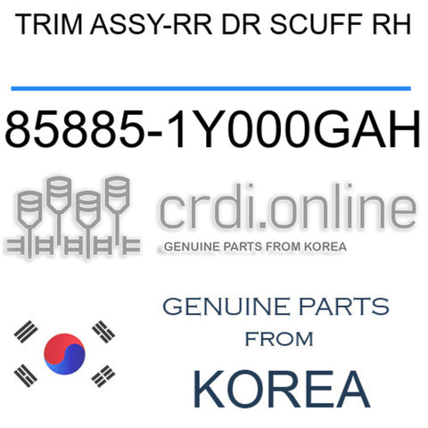 TRIM ASSY-RR DR SCUFF RH 85885-1Y000GAH 858851Y000GAH 85885 1Y000GAH