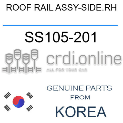 ROOF RAIL ASSY-SIDE.RH [ORIGINAL] SS105-201 SS105201 SS105 201
