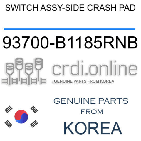 SWITCH ASSY-SIDE CRASH PAD [ORIGINAL] 93700-B1185RNB 93700B1185RNB 93700 B1185RNB