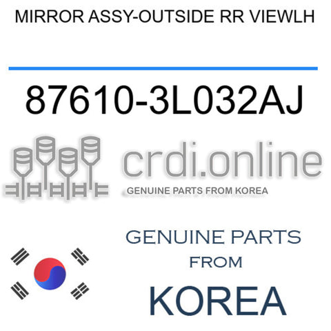 MIRROR ASSY-OUTSIDE RR VIEWLH [ORIGINAL] 87610-3L032AJ 876103L032AJ 87610 3L032AJ