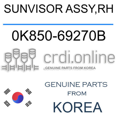 SUNVISOR ASSY,RH 0K850-69270B 0K85069270B 0K850 69270B