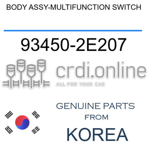 BODY ASSY-MULTIFUNCTION SWITCH 93450-2E207 934502E207 93450 2E207