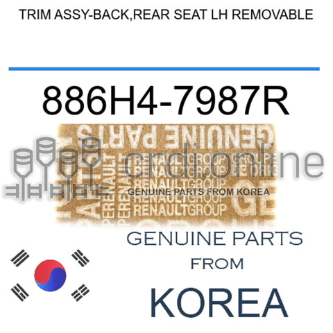TRIM ASSY-BACK,REAR SEAT LH REMOVABLE [ORIGINAL] 886H4-7987R 886H47987R 886H4 7987R