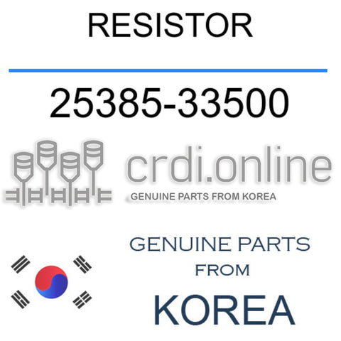 RESISTOR [ORIGINAL] 25385-33500 2538533500 25385 33500