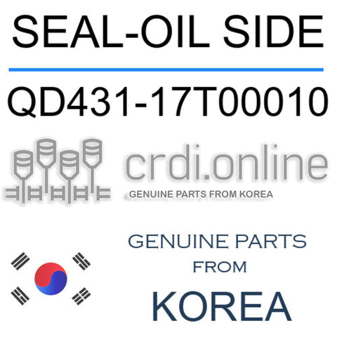 SEAL-OIL SIDE QD431-17T00010 QD43117T00010 QD431 17T00010