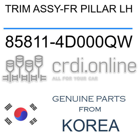 TRIM ASSY-FR PILLAR LH [ORIGINAL] 85811-4D000QW 858114D000QW 85811 4D000QW