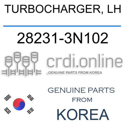 TURBOCHARGER, LH [ORIGINAL] 28231-3N102 282313N102 28231 3N102