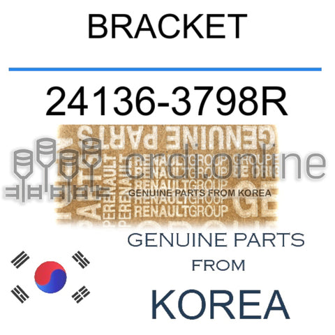 BRACKET [ORIGINAL] 24136-3798R 241363798R 24136 3798R
