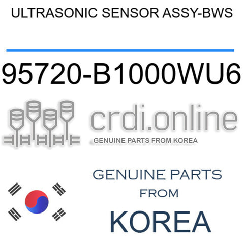 ULTRASONIC SENSOR ASSY-BWS [ORIGINAL] 95720-B1000WU6 95720B1000WU6 95720 B1000WU6