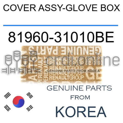 COVER ASSY-GLOVE BOX [ORIGINAL] 81960-31010BE 8196031010BE 81960 31010BE