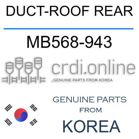 DUCT-ROOF REAR [ORIGINAL] MB568-943 MB568943 MB568 943