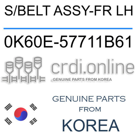 S/BELT ASSY-FR LH [ORIGINAL] 0K60E-57711B61 0K60E57711B61 0K60E 57711B61