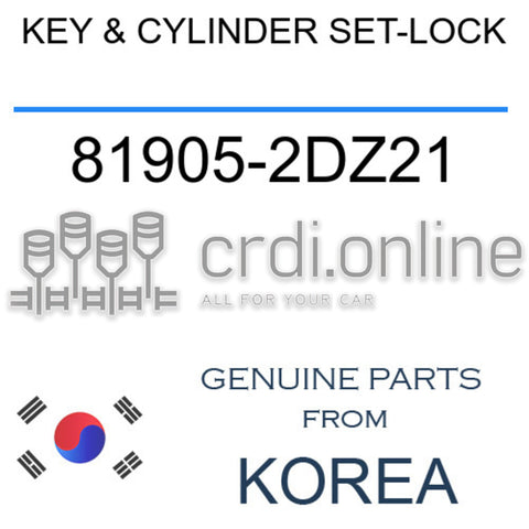 KEY & CYLINDER SET-LOCK [ORIGINAL] 81905-2DZ21 819052DZ21 81905 2DZ21