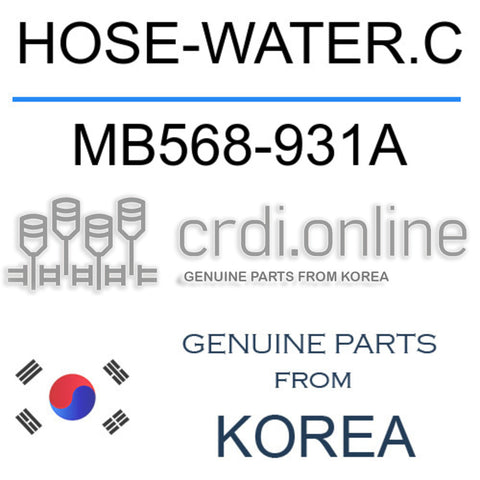 HOSE-WATER.C [ORIGINAL] MB568-931A MB568931A MB568 931A