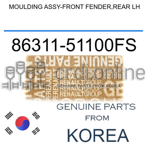 MOULDING ASSY-FRONT FENDER,REAR LH [ORIGINAL] 86311-51100FS 8631151100FS 86311 51100FS