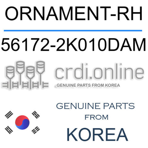 ORNAMENT-RH [ORIGINAL] 56172-2K010DAM 561722K010DAM 56172 2K010DAM