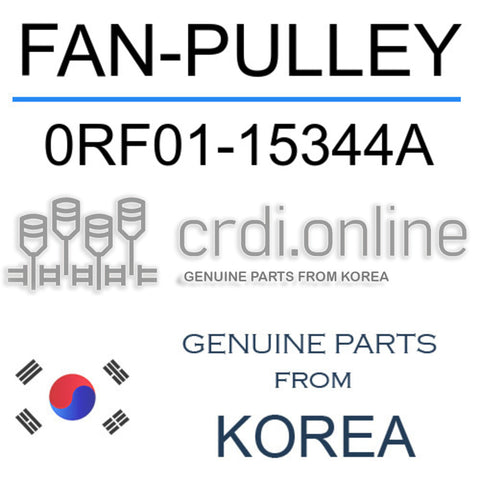 FAN-PULLEY 0RF01-15344A 0RF0115344A 0RF01 15344A