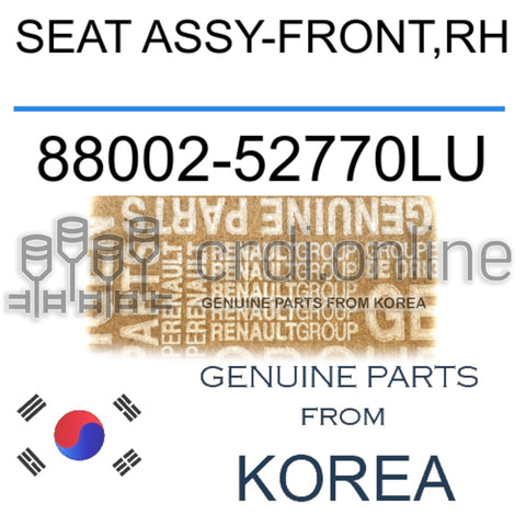 SEAT ASSY-FRONT,RH [ORIGINAL] 88002-52770LU 8800252770LU 88002 52770LU