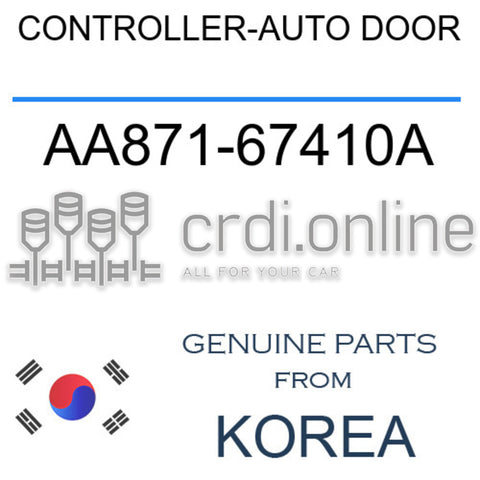 CONTROLLER-AUTO DOOR [ORIGINAL] AA871-67410A AA87167410A AA871 67410A