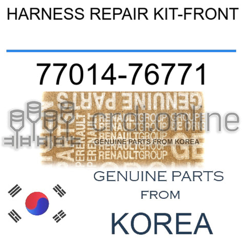 HARNESS REPAIR KIT-FRONT [ORIGINAL] 77014-76771 7701476771 77014 76771