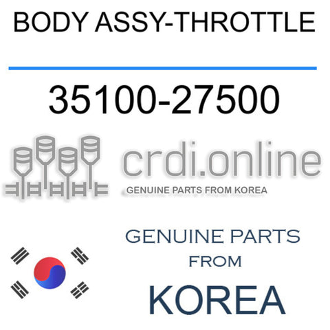 BODY ASSY-THROTTLE [ORIGINAL] 35100-27500 3510027500 35100 27500