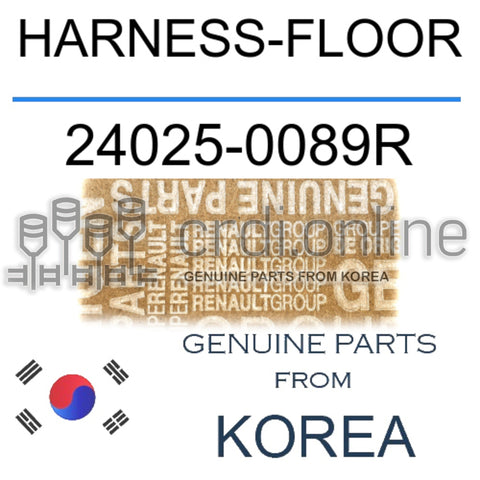 HARNESS-FLOOR [ORIGINAL] 24025-0089R 240250089R 24025 0089R
