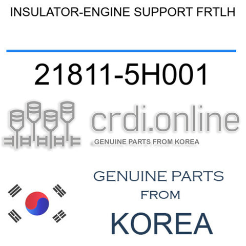INSULATOR-ENGINE SUPPORT FRTLH [ORIGINAL] 21811-5H001 218115H001 21811 5H001