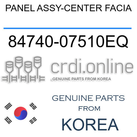 PANEL ASSY-CENTER FACIA 84740-07510EQ 8474007510EQ 84740 07510EQ