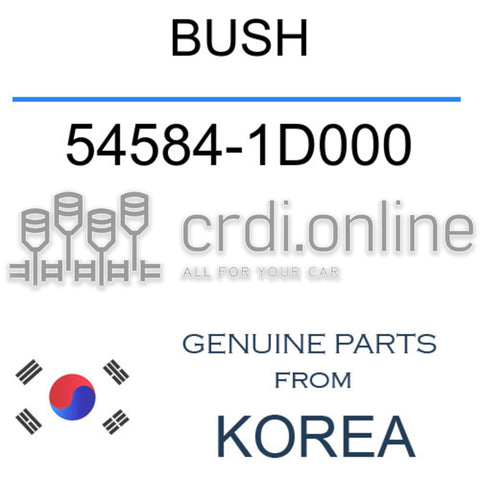 BUSH [ORIGINAL] 54584-1D000 545841D000 54584 1D000