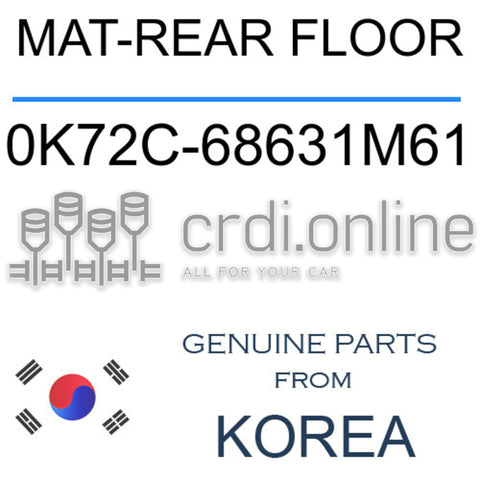 MAT-REAR FLOOR [ORIGINAL] 0K72C-68631M61 0K72C68631M61 0K72C 68631M61