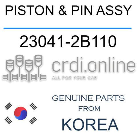 PISTON & PIN ASSY [ORIGINAL] 23041-2B110 230412B110 23041 2B110