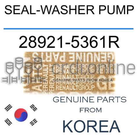 SEAL-WASHER PUMP [ORIGINAL] 28921-5361R 289215361R 28921 5361R