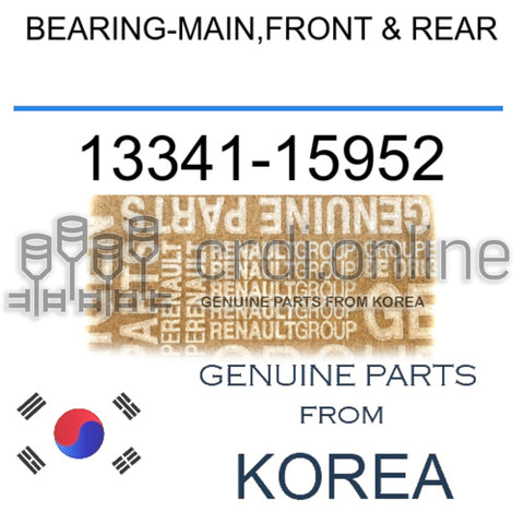 BEARING-MAIN,FRONT & REAR [ORIGINAL] 13341-15952 1334115952 13341 15952