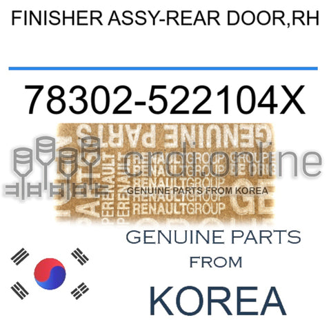FINISHER ASSY-REAR DOOR,RH [ORIGINAL] 78302-522104X 78302522104X 78302 522104X