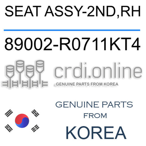 SEAT ASSY-2ND,RH [ORIGINAL] 89002-R0711KT4 89002R0711KT4 89002 R0711KT4